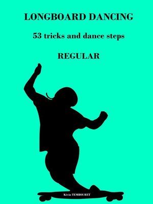 cover image of Longboard Dancing--Tricks and Dance Steps--Regular